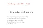 Easy computer for bds1 computer and our life