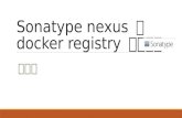 Sonatype nexus 로 docker registry 관리하기