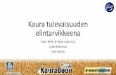 Kaura tulevaisuuden elintarvikkeena, Lasse Katavisto ja Heli Anttila, Fazer