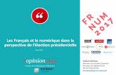 Les Français et le numérique dans la perspective de l’élection présidentielle / Mars 2017