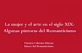 "La mujer y el arte en el siglo XIX:  Algunas pintoras del Romanticismo"