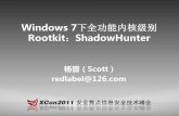Shadow_Hunter Rootkit windows7 xcon2011 Scott