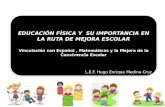 IMPORTANCIA DE LA EDUCACIÓN FÍSICA EN LA RUTA DE MEJORA ESCOLAR