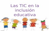 TIC  y educación inclusiva