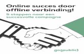 Online succes door offline verbinding!