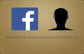 Facebook Anonymous Publisher
