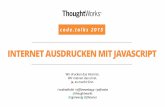 Stefanie Grewenig & Johannes Thönes - Internet ausdrucken mit JavaScript - code.talks 2015