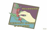 Melbourne Specialty Coffee and Culture