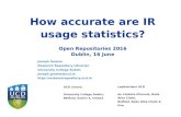 How Accurate are IR Usage Statistics?
