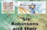 Six robinsons