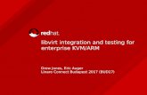 libvirt integration and testing for enterprise KVM/ARM - BUD17-213