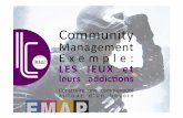 Le community management du jeu et des applications