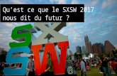 Qu'est-ce que le SXSW 2017 nous dit du futur ?