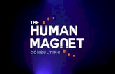 The Human Magnet