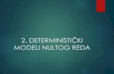Deterministički modeli nultog reda (2016/17)
