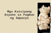 Modyul 7 mga kaisipang asyano sa pagbuo ng imperyo