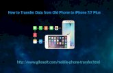 How to transfer data from old phone to i phone 7/7 plus