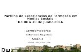 20160701 DW Debate: Partilha De Experiencias Da Formação Em Medias Sociais