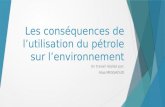 polution : Les conséquences de l’utilisation du pétrole sur l’environnement