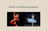 Ballet & Bharatnatyam