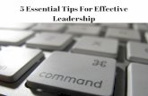 5 Essential Tips for Effective Leadership