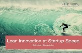 Lean innovation at startup speed