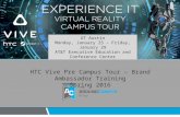 Brand Ambassador HTC Vive Pre Spring 2016 UT Austin
