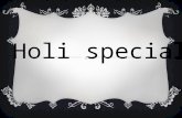 Holi special