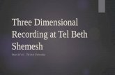 E06 omer zeevi_3_d_recording_beth-shemesh