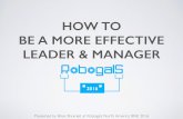 How To Be A More Effective Leader and Manager (Robogals North America SINE Conference 2016)