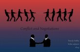 Conflict and negotiations