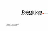 IV Kongres eHandlu, Paweł Ogonowski (Conversion); "Data-driven ecommerce"