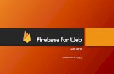 Firebase for web (웹개발을 위한 파이어베이스) 3 Real-Time Database