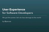 User Experience for Software Developers