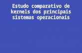 Estudo comparativo de kernels dos principais sistemas operacionais