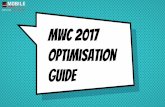 MWC17 Optimisation Guide