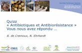 Quizz Antibiotiques et antibiorésistances (JTC 2015) – réponses