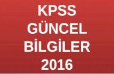 KPSS Güncel Bilgiler 2016 | KPSS Genel Kültür |