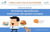 I Mille volti della Nutrizione - Nutrizione specializzata: evoluzione del quadro europeo