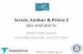 ScrumDay DK 2014: Scrum, kanban, prince2, dos and donts