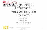 CSUnplugged - Informatik ohne Stecker - ICT Kadervernetzung 2017 Wil