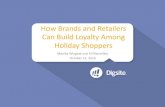 How Brands and Retailers Can Build Loyalty Among Holiday Shoppers