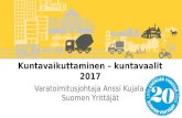 Suomen suurin yrittäjäristeily 23.–24.4.2016 Anssi Kujala: Kuntavaikuttaminen, kuntavaalit 2017