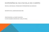 EXPERIENCIA DA ESCOLA DO CAMPO-LAGINHAS CAICO-RN