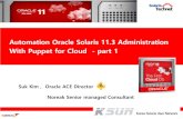 Automation Oracle Solaris 11.3 Administration with puppet for cloud part 1 sukkim-2016-02-29