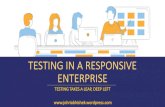 Agile Testing Days - Testing in a Responsive Enterprise