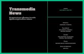 Transmedia News - Un approccio per affrontare la svolta digitale nel giornalismo italiano