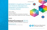 InterConnect2015_BCBSNC_Healthcare Provider Network Management Integration Architecture
