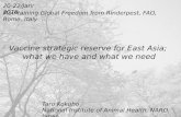 Vaccine strategic reserve for East Asia: what we have and what we need