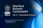 Interface Homem Computador - Aula01 Apresentação da disciplia